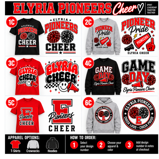 A promotional collage showing multiple apparel designs from Elyria Pioneers Cheer, including black, red, gray, and white crewneck t-shirts, hoodies, and a circular pin-style graphic. The layout includes size/variant numbers 1C through 6C, a 'How to Order' section, and the Elyria Pioneers Cheer branding across the top and on the products.
