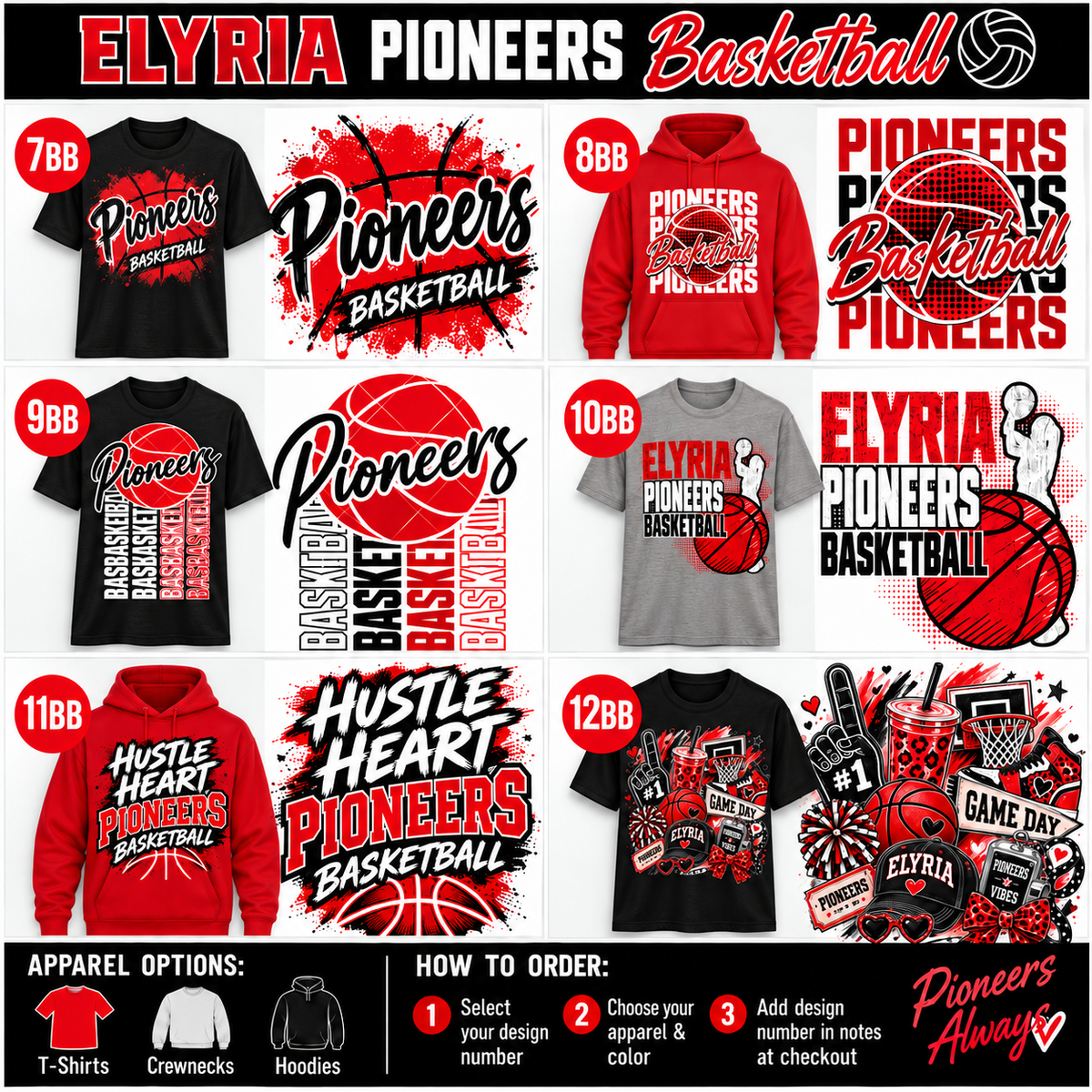 A promotional collage for Elyria Pioneers Basketball apparel, showing multiple hoodie and t-shirt design options in black, red, and gray, with team graphics, logos, and ordering information. The layout includes product thumbnails, color labels, apparel options, and step-by-step ordering instructions.