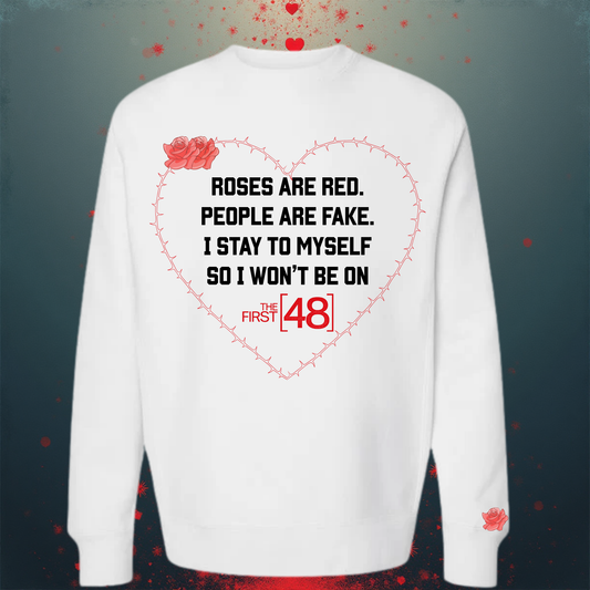 Roses Are Red “The First 48” Sweatshirt – Funny True Crime Valentine Crewneck
