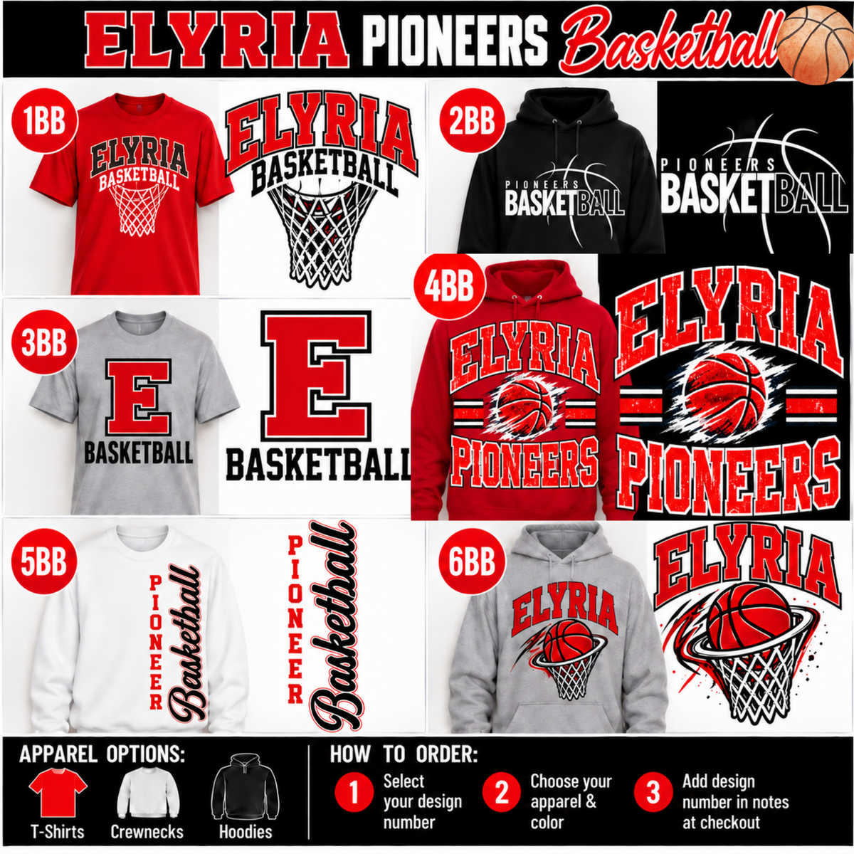 A promotional collage for Elyria Pioneers Basketball apparel, showing multiple T-shirt, hoodie, and crewneck options in red, black, and gray with large collegiate-style logos, basketball graphics, and size/option labels. The bottom includes ordering steps and apparel type options.