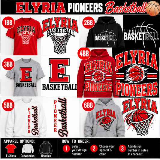 A promotional collage for Elyria Pioneers Basketball apparel, showing multiple T-shirt, hoodie, and crewneck options in red, black, and gray with large collegiate-style logos, basketball graphics, and size/option labels. The bottom includes ordering steps and apparel type options.