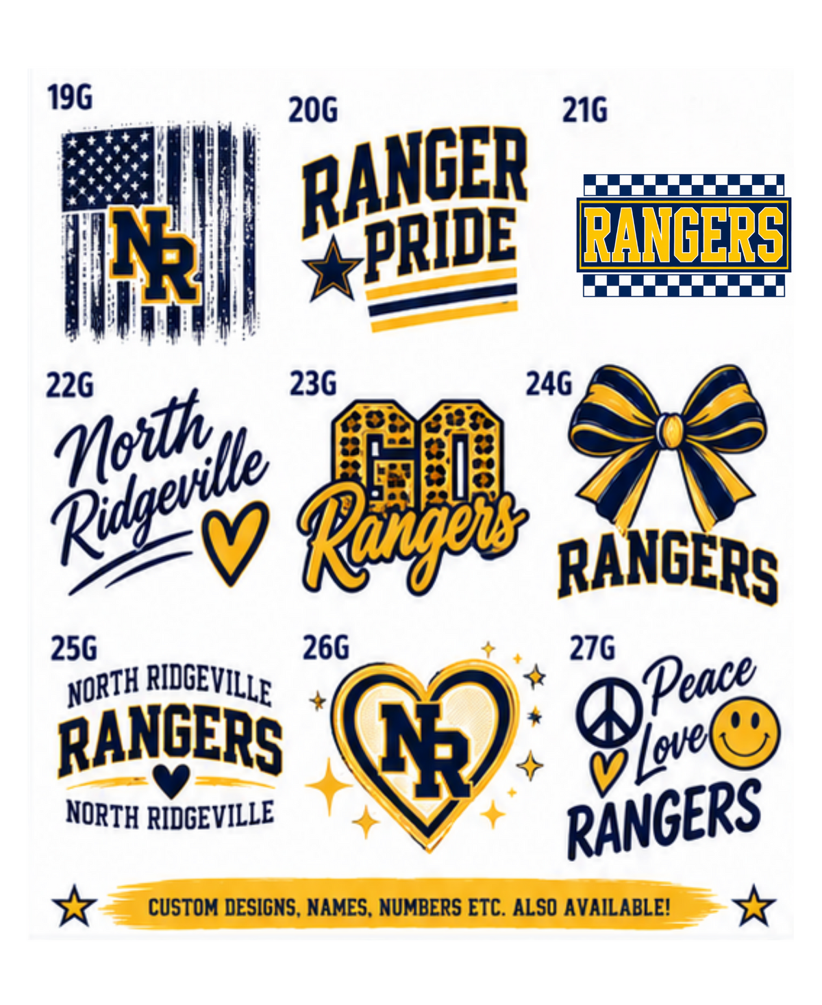A sheet of custom graphic designs featuring North Ridgeville Rangers themes, including a distressed American flag with an 'NR' monogram, 'Ranger Pride' text, a checkered 'Rangers' patch, 'North Ridgeville' script with a heart, 'GO Rangers' in leopard print, a bow design, 'Rangers' text, a heart 'NR' emblem with stars, a peace sign with 'Peace Love Rangers' and a smiley face, and a banner at the bottom stating 'Custom Designs, Names, Numbers Etc. Also Available!'.